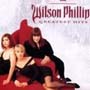 Wilson Phillips - Greatest Hits
